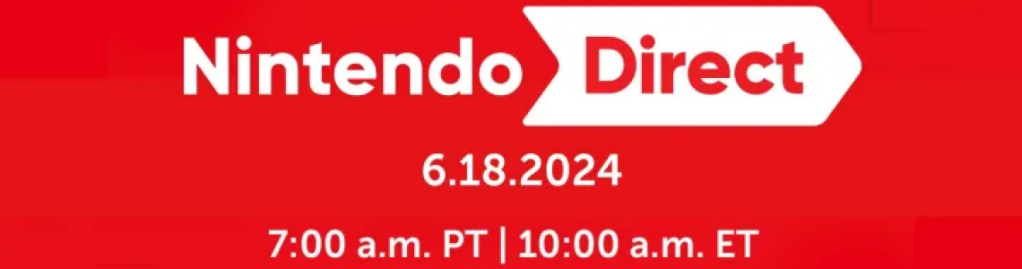 Nintendo Direct Tháng 6 Năm 2024 Đã Mang Đến Những Gì? (P1)