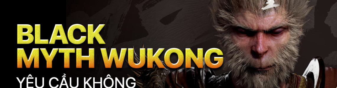 Black Myth Wukong yêu cầu không ‘tuyên truyền nữ quyền’ và nói về Covid