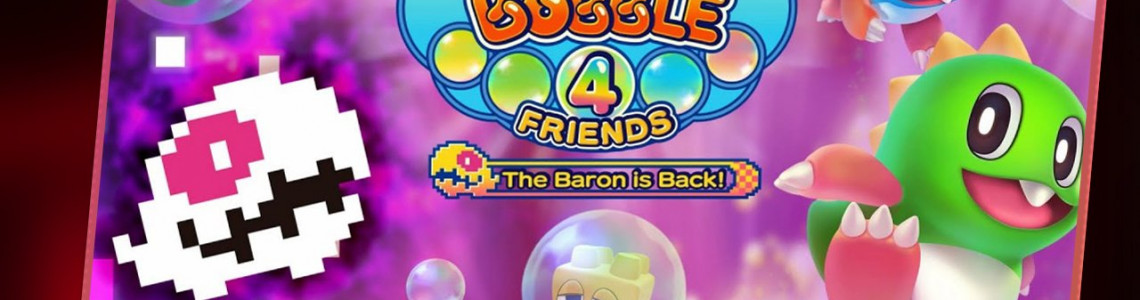 Thả bong bóng cùng các chú khủng long siêu đáng yêu trong Bubble Bobble 4 Friends: The Baron Is Back nào
