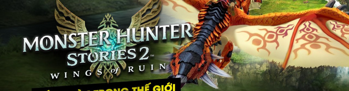 Đánh giá cảm nhận tựa game Monster Hunter Stories 2: Wings of Ruin