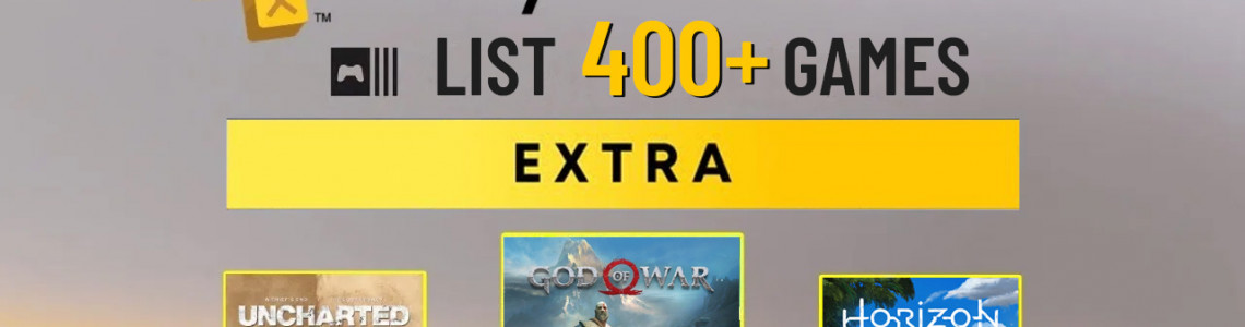 Danh sách 400+ game PS5, PS4 cho thành viên PS Plus Extra