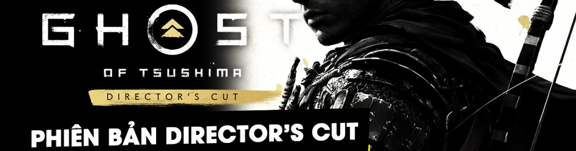 Ghost of Tsushima phiên bản Director's Cut có xứng đáng với sự chờ đợi của người hâm mộ không