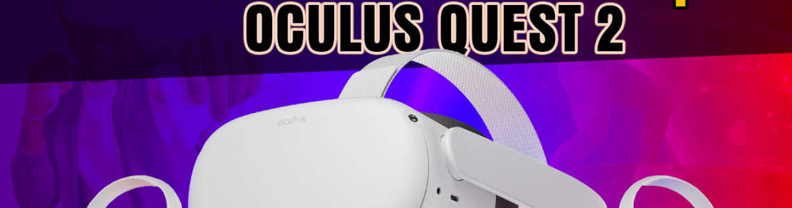 Hướng dẫn cài đặt và sử dụng Oculus Quest 2