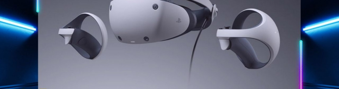 PlayStation VR2 đưa bạn vào kỷ nguyên thực tế ảo đầy sống động và chân thực