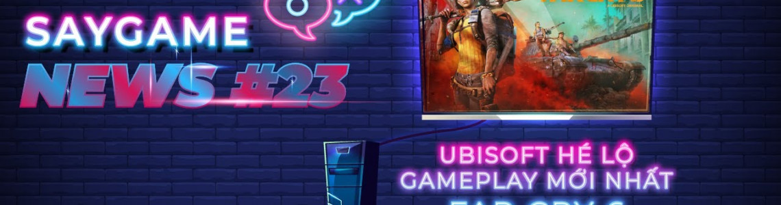 Hé lộ cái nhìn mới nhất về Gameplay của Far Cry 6 | SAY GAME NEWS #23