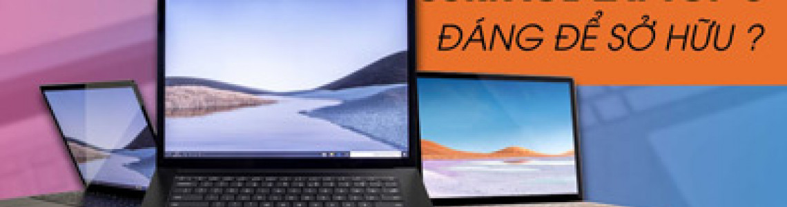 Review Surface Laptop 3: Tinh Tế Và Đẳng Cấp