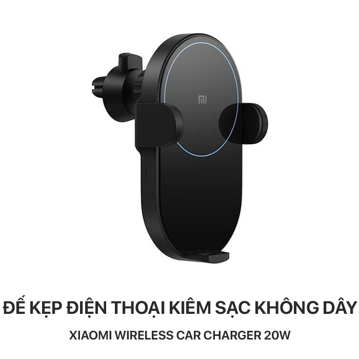 Đế Kẹp Điện Thoại Kiêm Sạc Không Dây Xiaomi Wireless Car Charger 20W