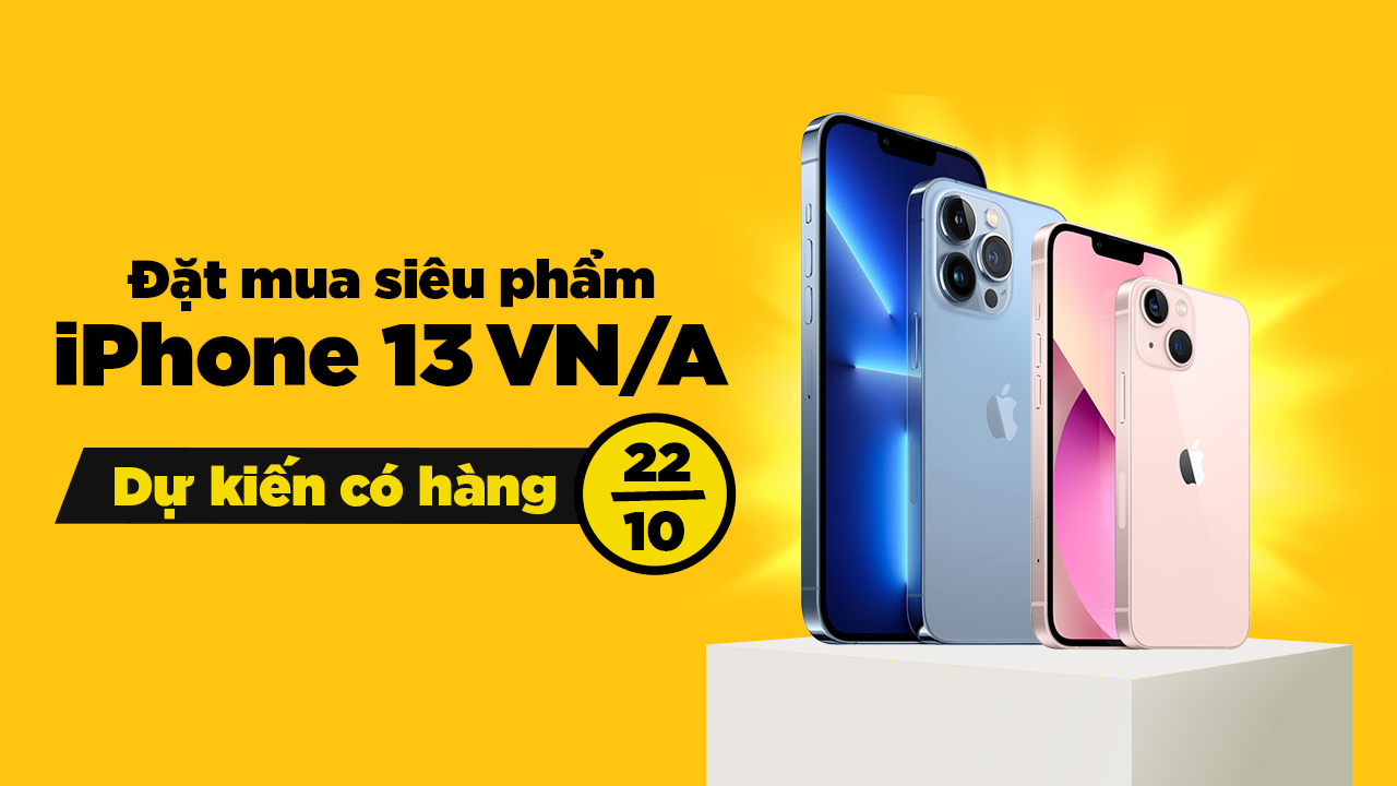 Đăng ký đặt mua siêu phẩm iPhone 13 VN/A 11 dat hang iphone 13 banner1