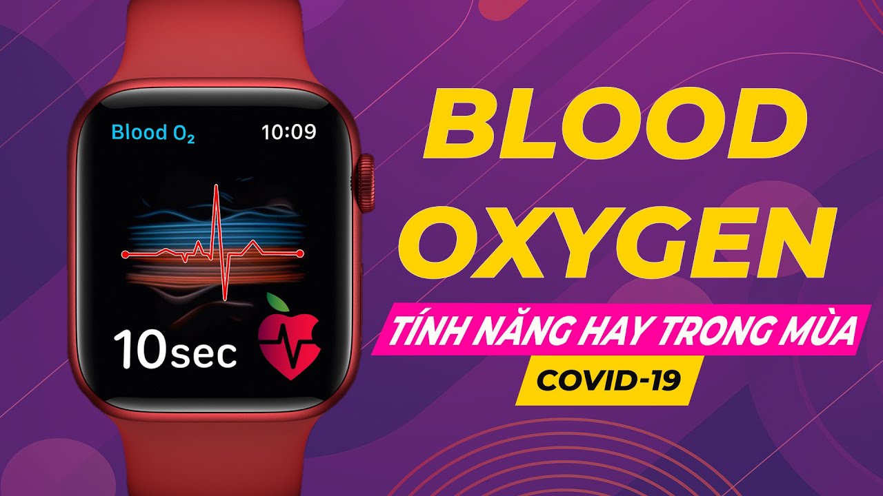 Apple Watch Series 6: Blood Oxygen, đo nồng độ Oxy trong máu là gì 5 apple watch series 6 blood oxygen 0