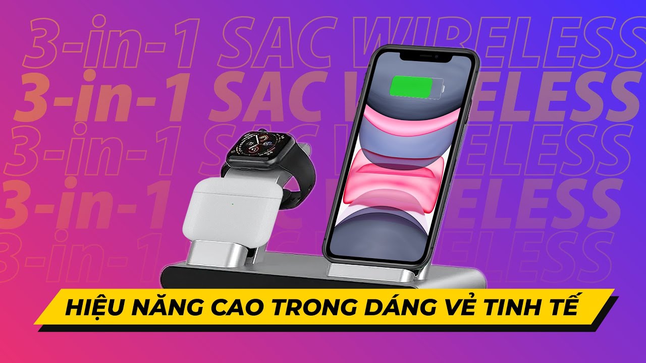 Trên tay nhanh Sạc không dây 3-in-1 WIWU đa năng 4 wiwu power air fast 3 in 1 wireless charging station 0 3