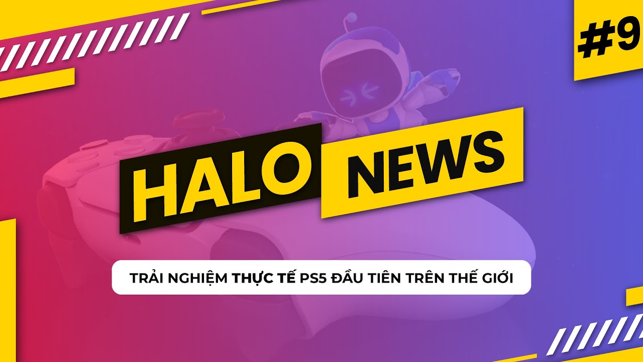 Tổng hợp tin tức về game trong tuần | HALO GAME NEWS #9 6 game news tap 9 0 3