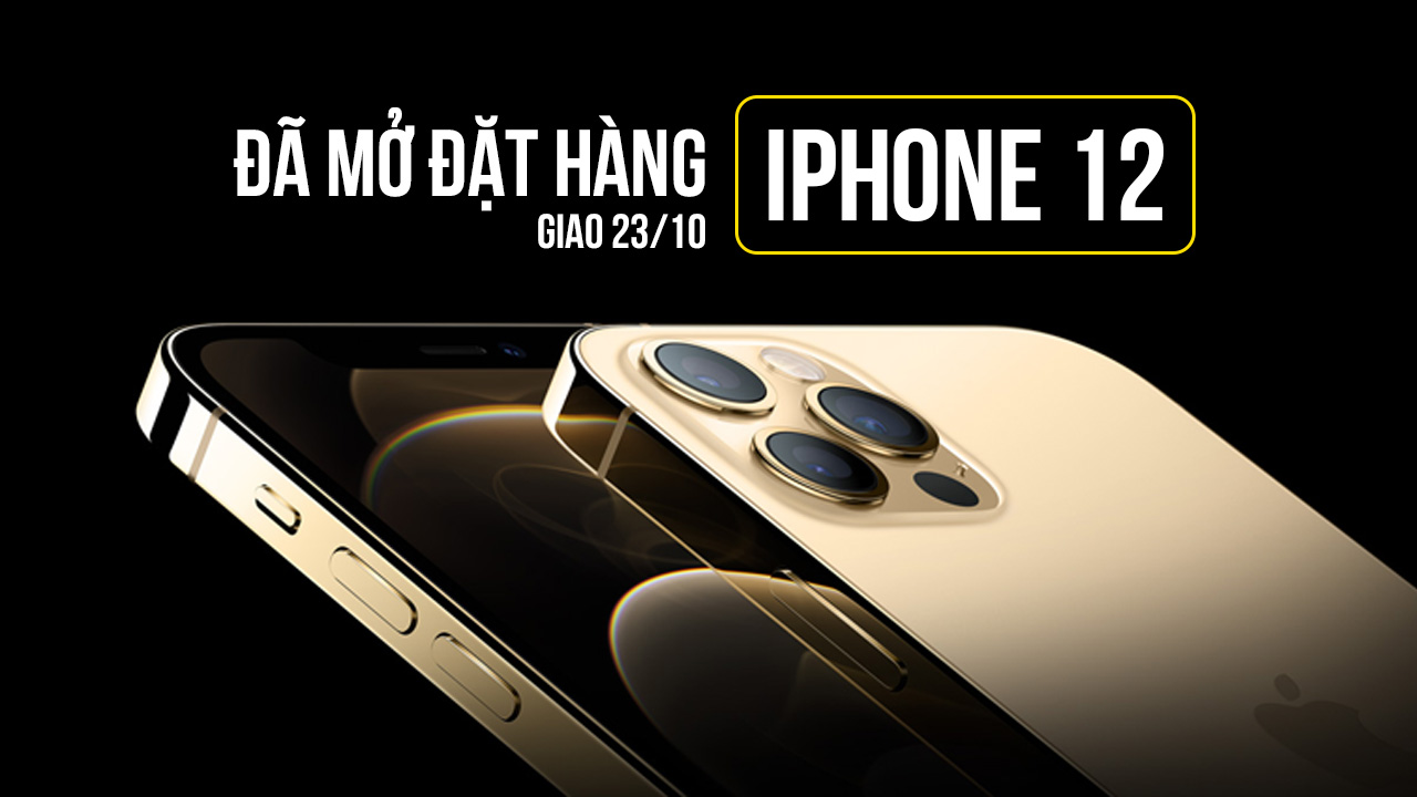 iPhone 12 bắt đầu cho đặt hàng, giao hàng 23/10, ngày trên tay iPhone mới đã đến rất gần. 4 iphone 12 mo ban 00