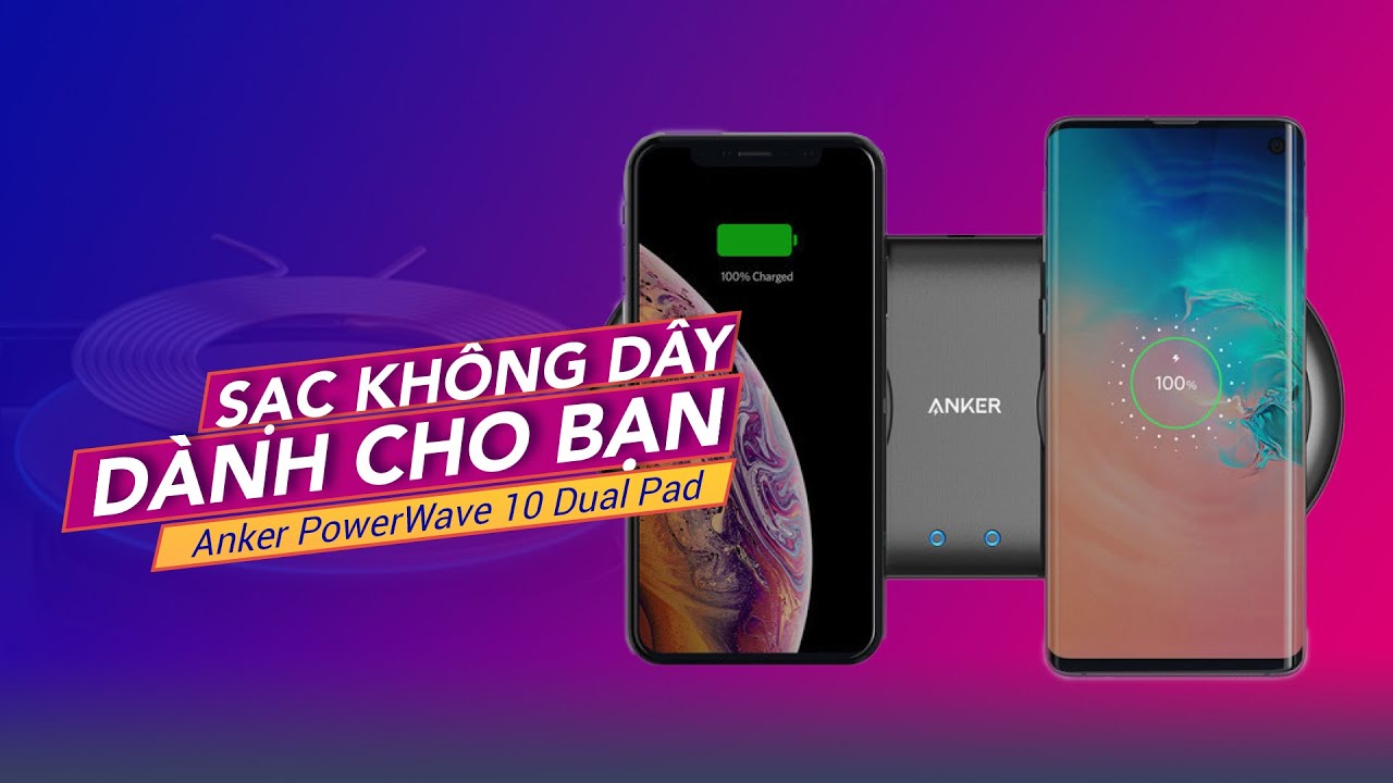 Đế sạc không dây Anker sạc nhanh nhiều thiết bị | Anker PowerWave 10 Dual Pad 5 anker powerwave 10 dual pad 0 1