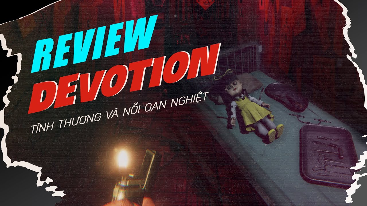Đánh giá game Devotion: Bất hạnh của một gia đình xuất phát từ đâu? 17 danh gia game devotion 0