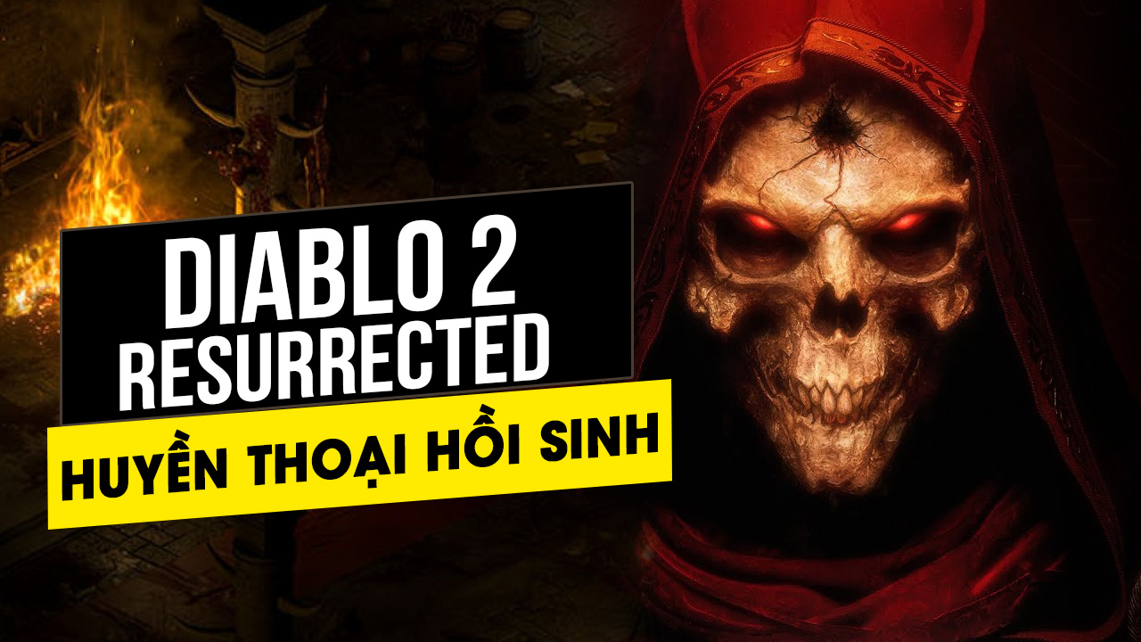 Diablo 2 Resurrected Khi huyền thoại sắp hồi sinh 4 diablo 2 resurrected khi huyen thoai sap hoi sinh 4