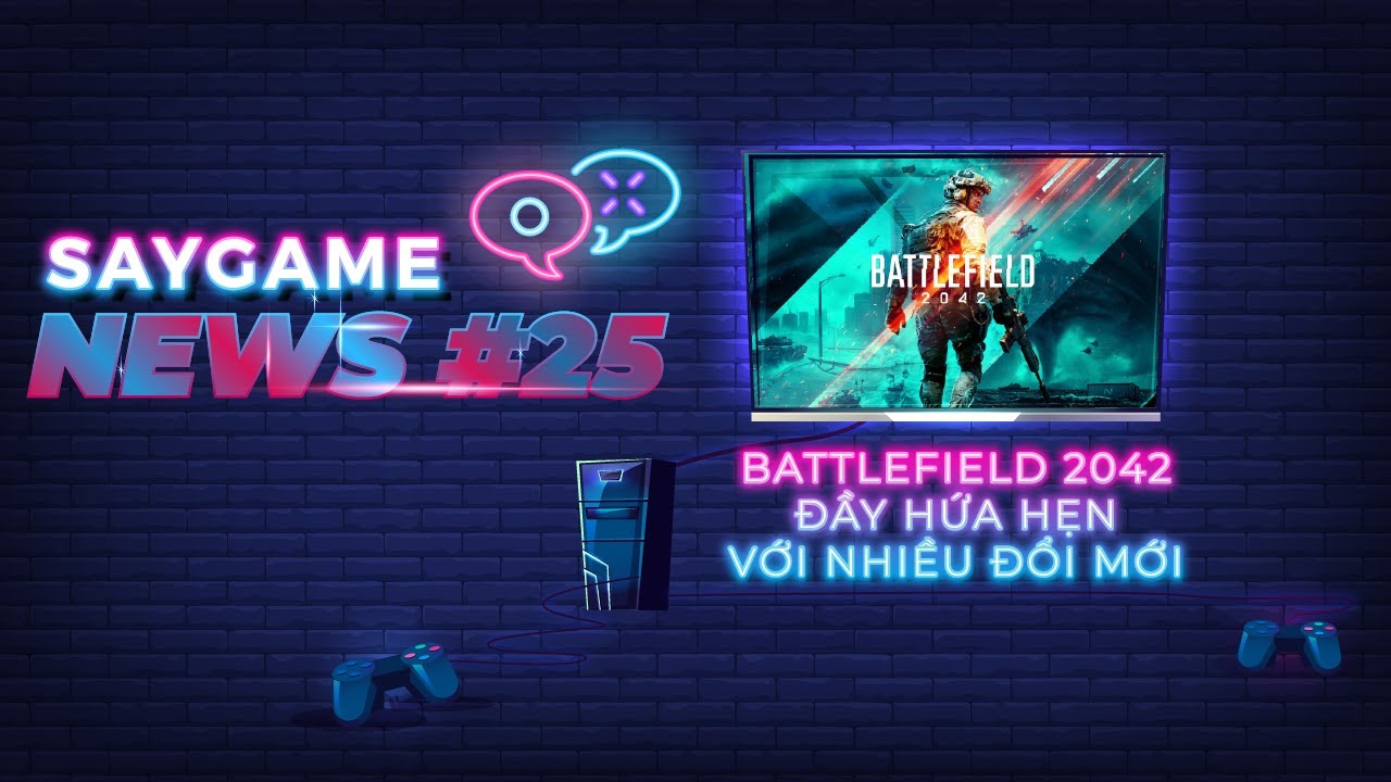 Battlefield 2042 hé lộ chế độ chơi, vũ khí mới | SAY GAME NEWS #25 6 saygame news tap 25 0