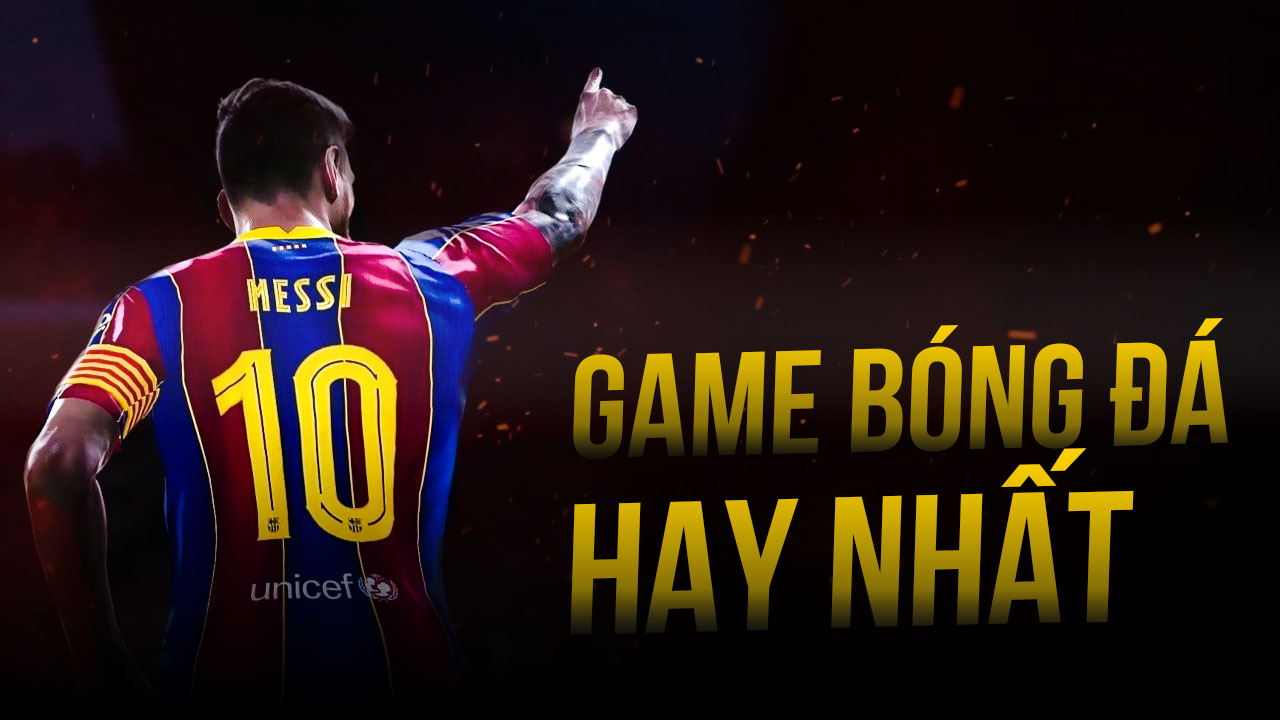 Top game bóng đá hay nhất giải trí mùa Euro 2 top game bong da cuc hay mua euro