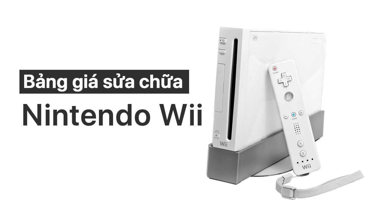 Bảng giá sửa chữa máy Nintendo Wii 1 bang gia sua chua wii