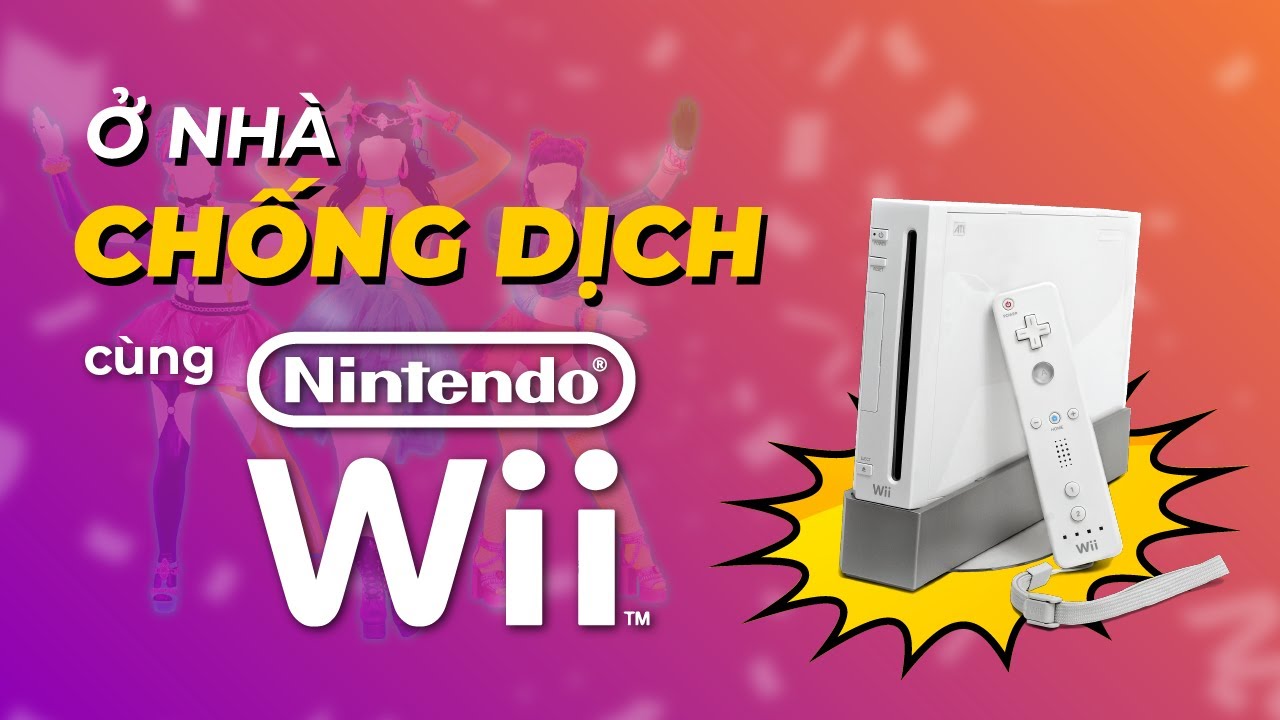 Trải nghiệm Nintendo Wii trong mùa dịch với giá siêu tiết kiệm 2 trai nghiem nintendo wii trong mua dich voi gia sieu tiet kiem 0