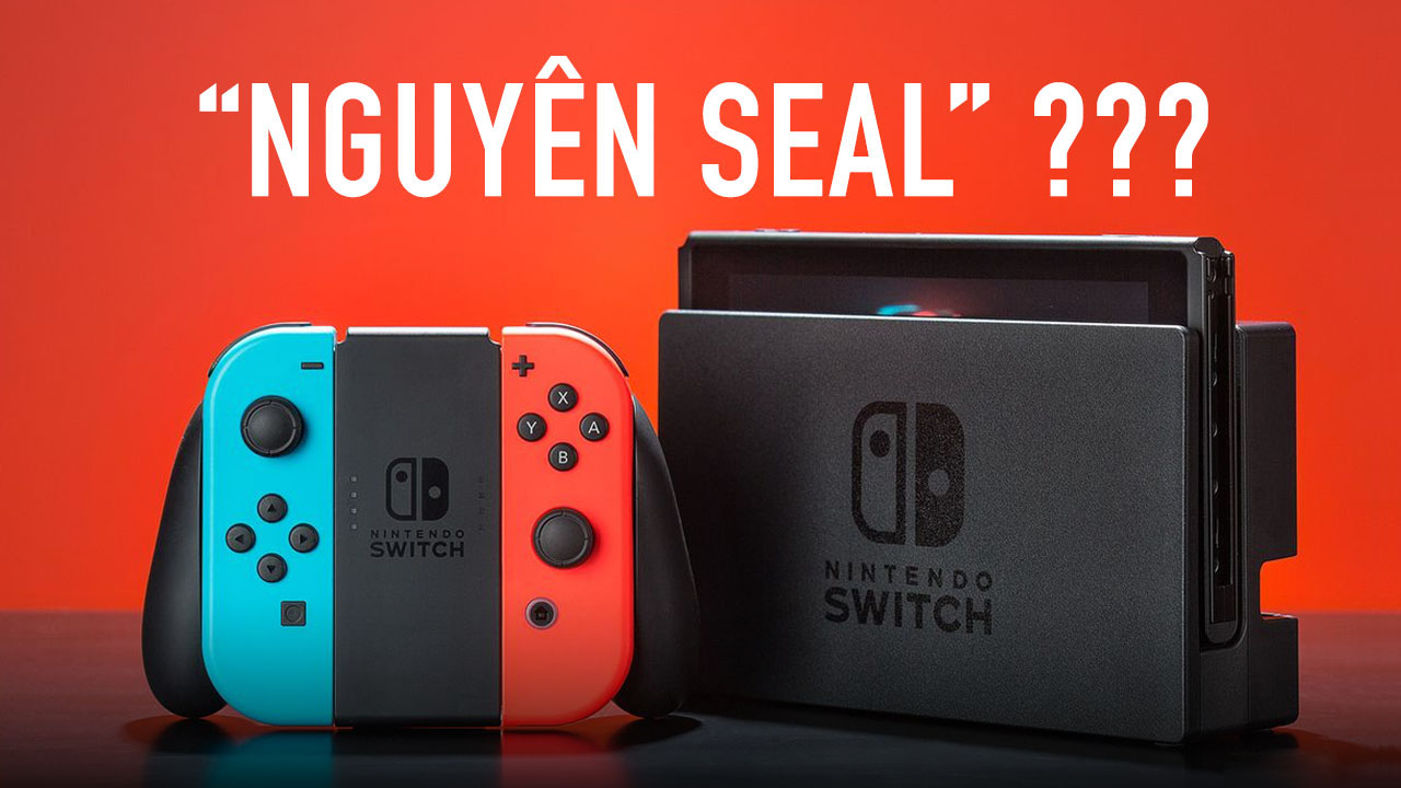 Lưu ý trước khi mua Nintendo Switch: Câu hỏi thường gặp về seal máy và đĩa game 6 cac cau hoi ve seal may nintendo switch 0