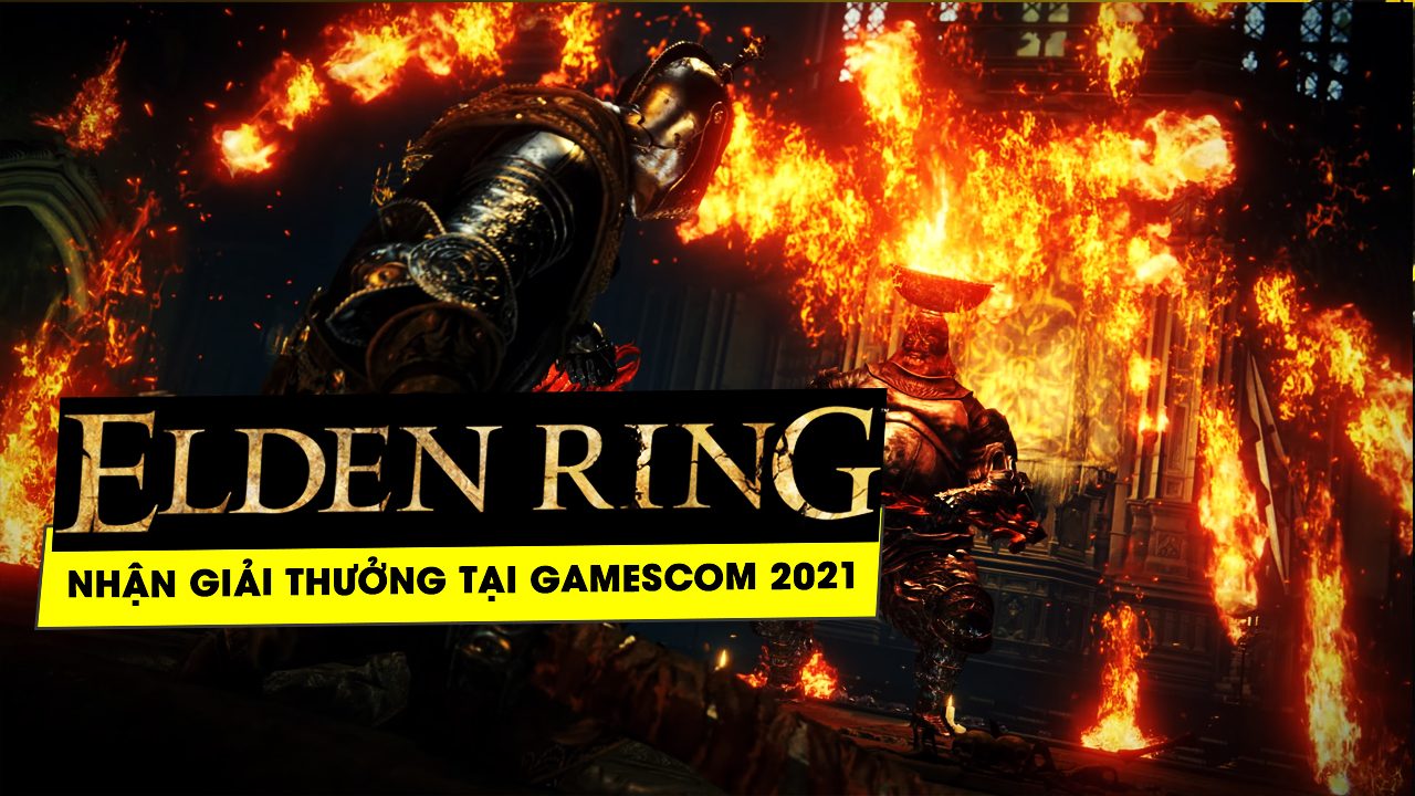 chua ra mat nhung elden ring lai dat duoc nhieu giai thuong truoc them gamescom 2021