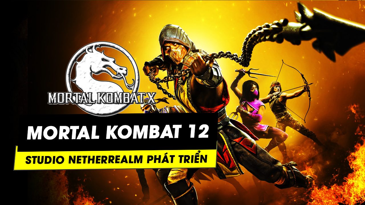 mortal kombat 12 dang duoc studio NetherRealm phat trien