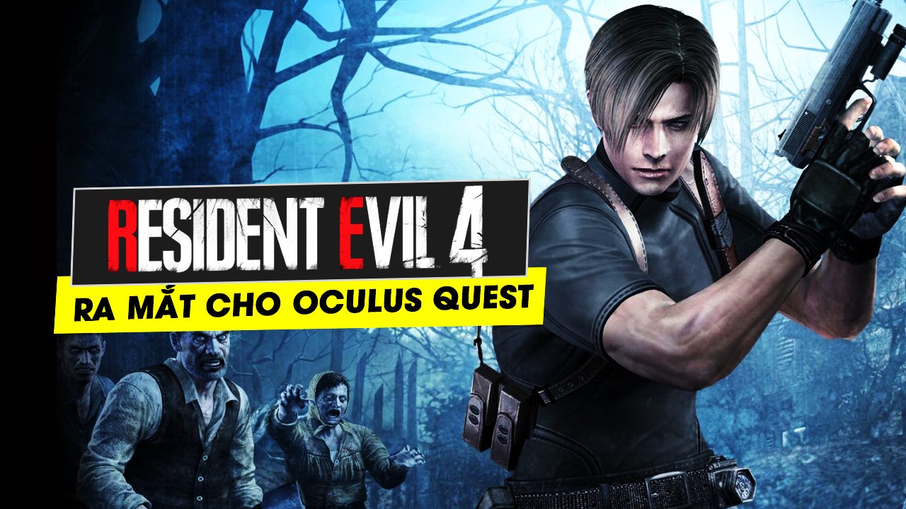 Resident Evil 4 VR ra mắt dành riêng cho Oculus Quest 2 6 resident evil 4 vr ra mat danh rieng cho oculus quest