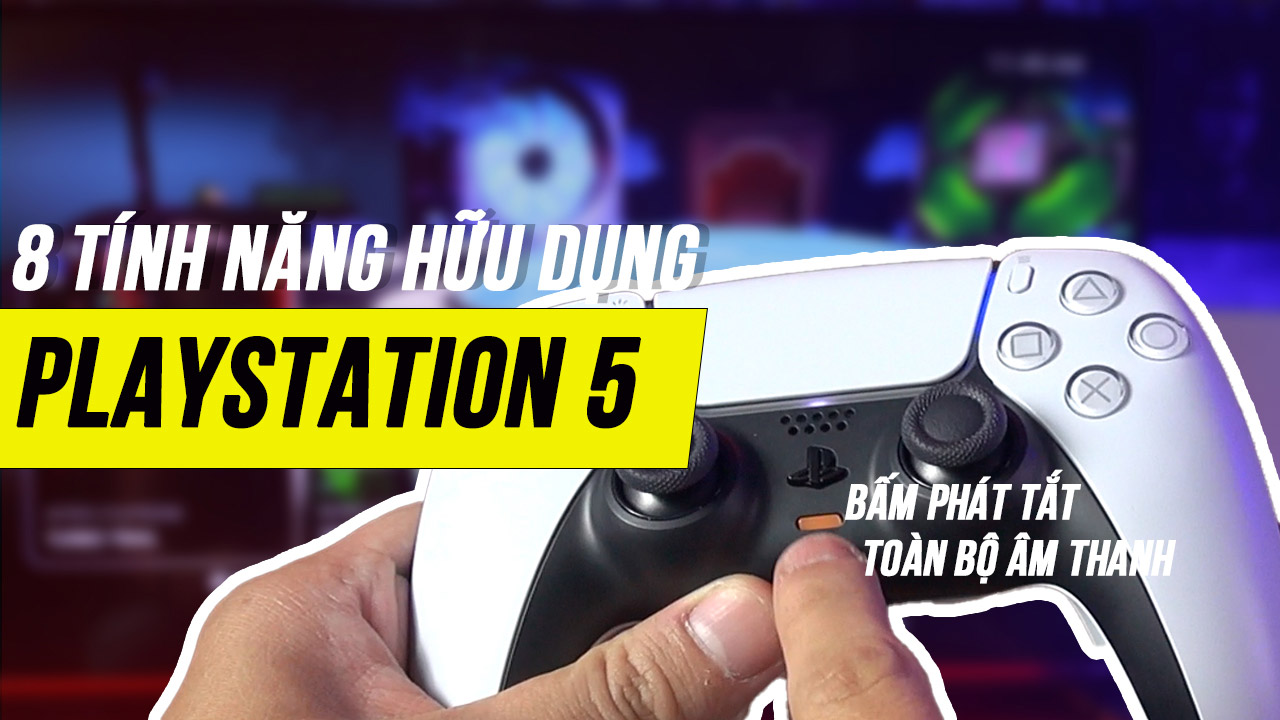 8 tính năng hữu dụng của PlayStation 5 12 8 tinh nang huu dung cua ps5 00