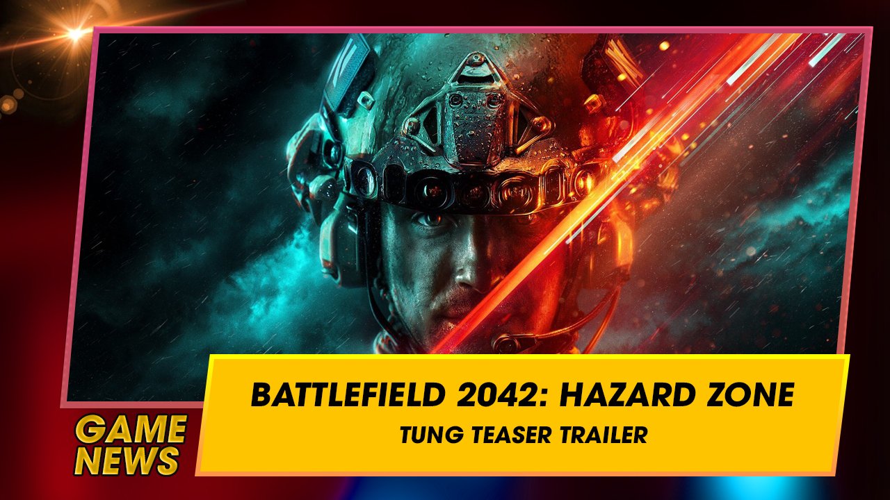 Battlefield 2042 tung trailer chế độ chơi mới mang tên Hazard Zone 6 battlefield 2042 tung trailer che do choi moi mang ten hazard zone