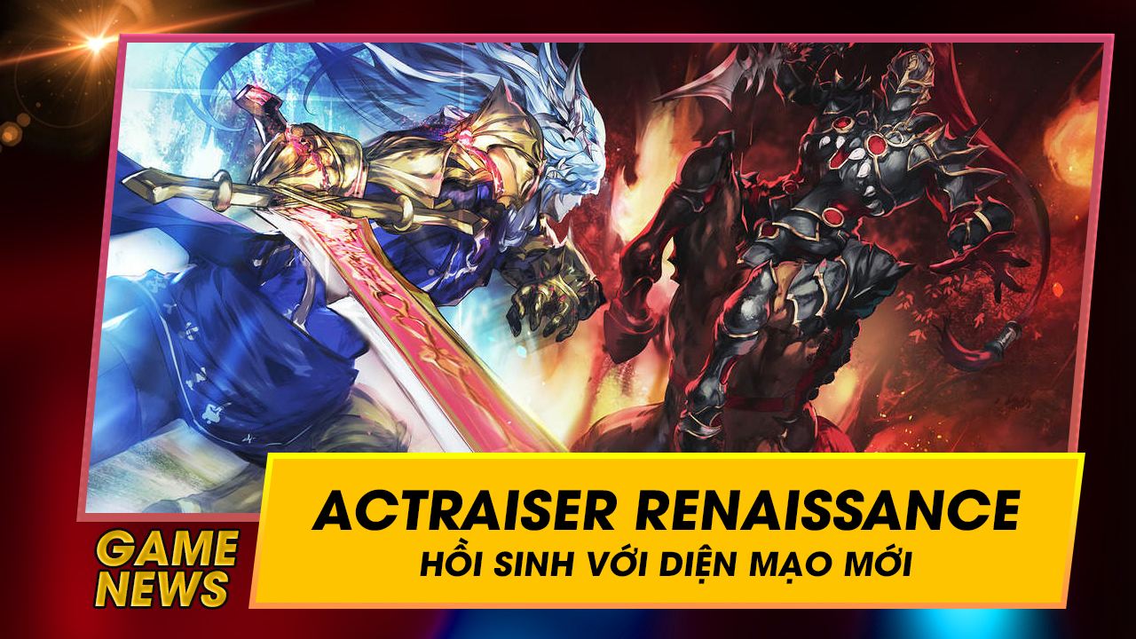 Đã lâu lắm rồi mới có một game đi cảnh hành động hay như Actraiser Renaissance 5 da lau lam roi moi co mot game di canh hanh dong hay nhu actraiser renaissance