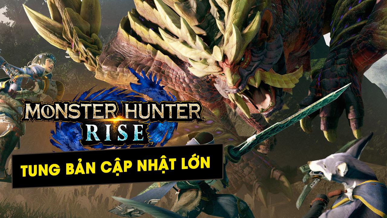 monster hunter rise tung ban cap nhat lon cung phien ban nang cap ve do hoa