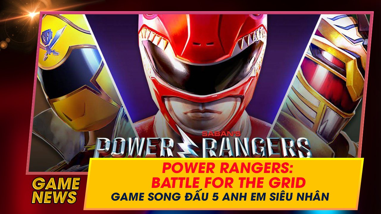 Giới thiệu tựa game Power Rangers Battle for the Grid - Gặp lại 5 anh em siêu nhân tuổi thơ 7 gioi thieu tua game power rangers battle for the grid gap lai 5 anh em sieu nhan tuoi tho