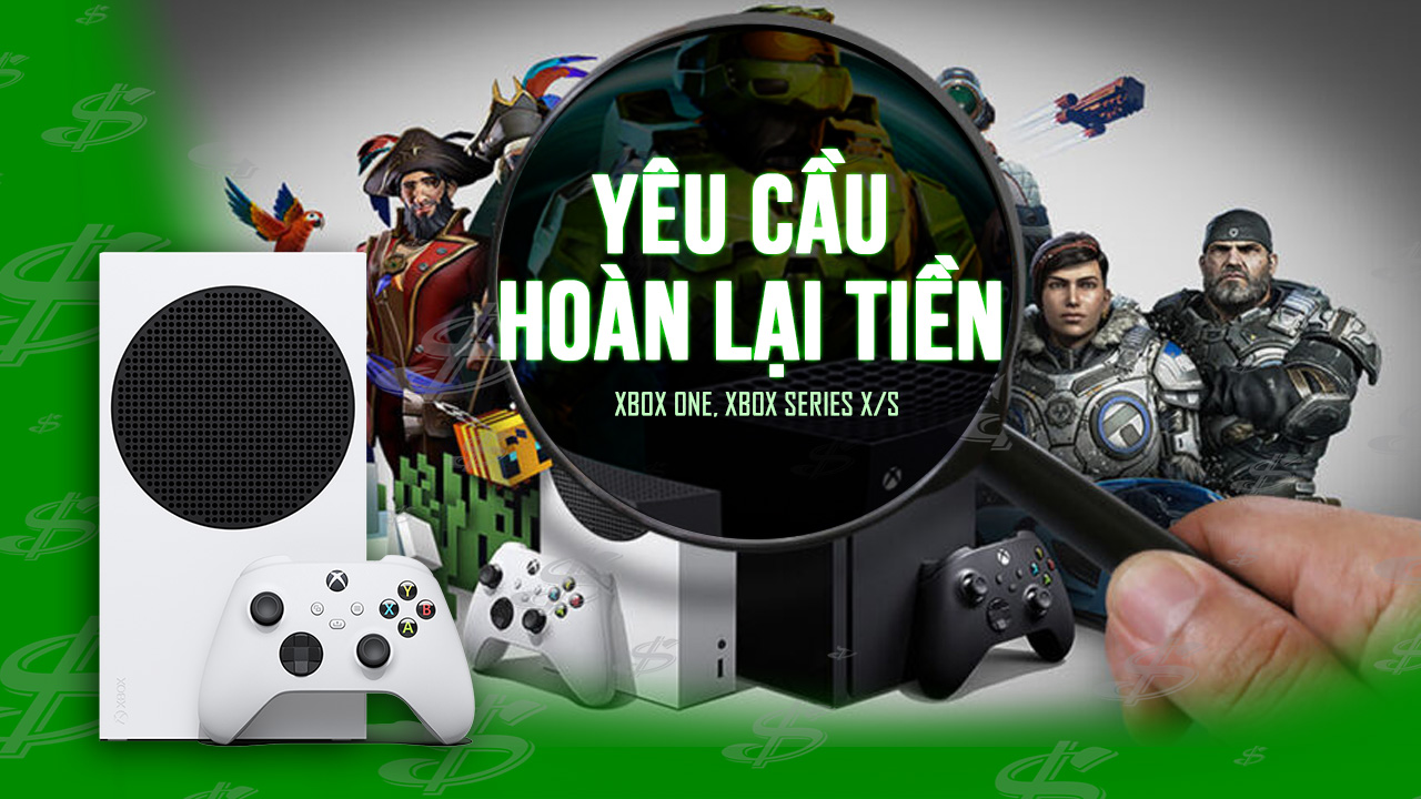 Cách gửi yêu cầu hoàn lại tiền game Xbox digital - Refund game Xbox 4 cach yeu cau hoan tien game da mua tren xbox 0