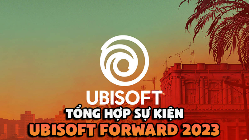 Ubisoft Forward 2023: Tổng hợp các điểm đáng chú ý 2 ubisoft forward 2023 00 1
