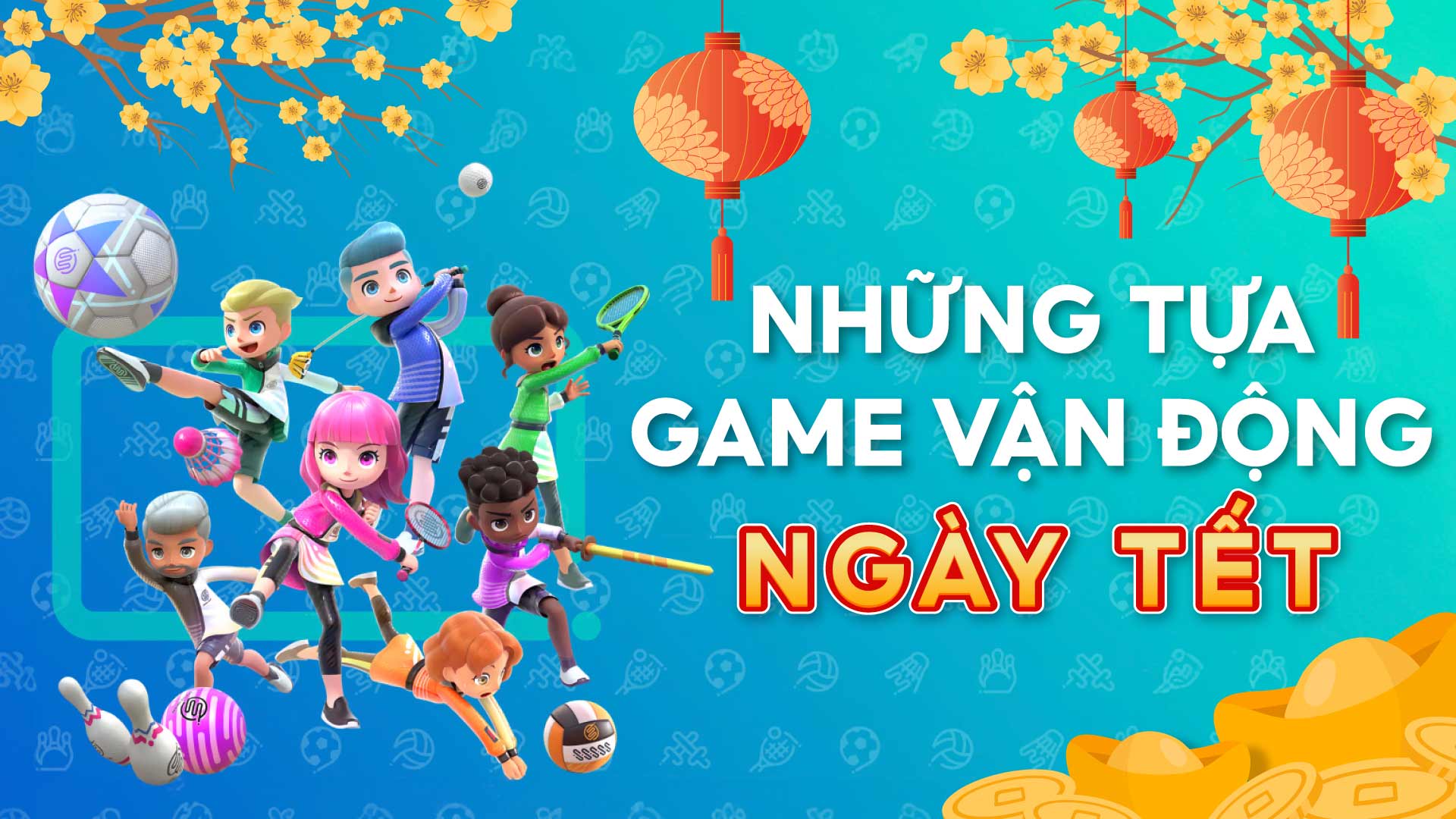 Những Tựa Game Vận Động Ngày Lễ 1 thumb nhung tua game van dong ngay tet