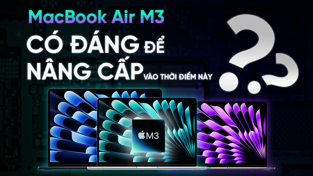 MacBook Air 2024 và chip M3 mới: Có đáng để nâng cấp vào thời điểm này? 11 macbook air m3 thumbnails 4