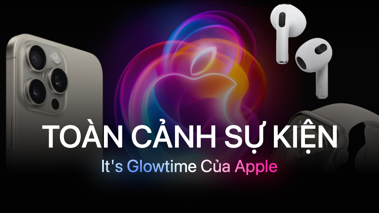 Toàn Cảnh Sự Kiện "It's Glowtime": iPhone 16 Ra Mắt, AirPods 4, Apple Watch Series 10 8 toan canh su kien glowtime apple 2