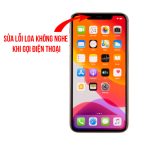 Lỗi Loa Không Nghe Khi Gọi Điện Thoại - iPhone 11 Pro
