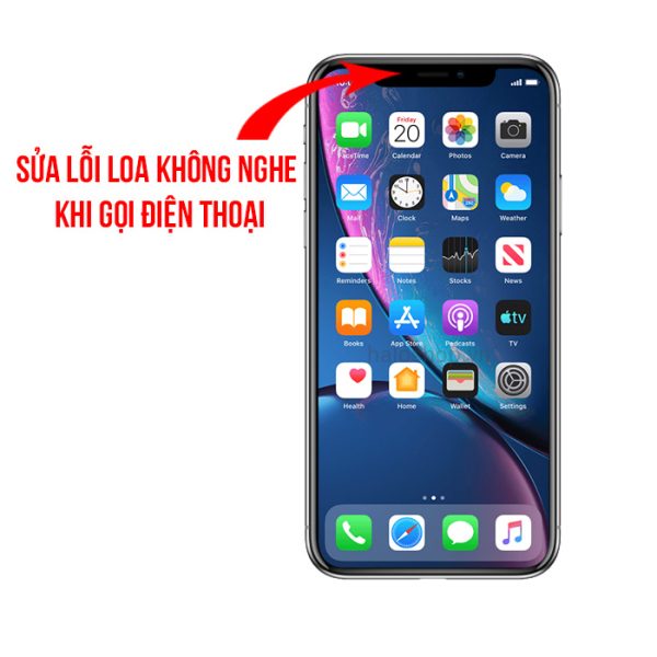 Lỗi Loa Không Nghe Khi Gọi Điện Thoại - iPhone XR