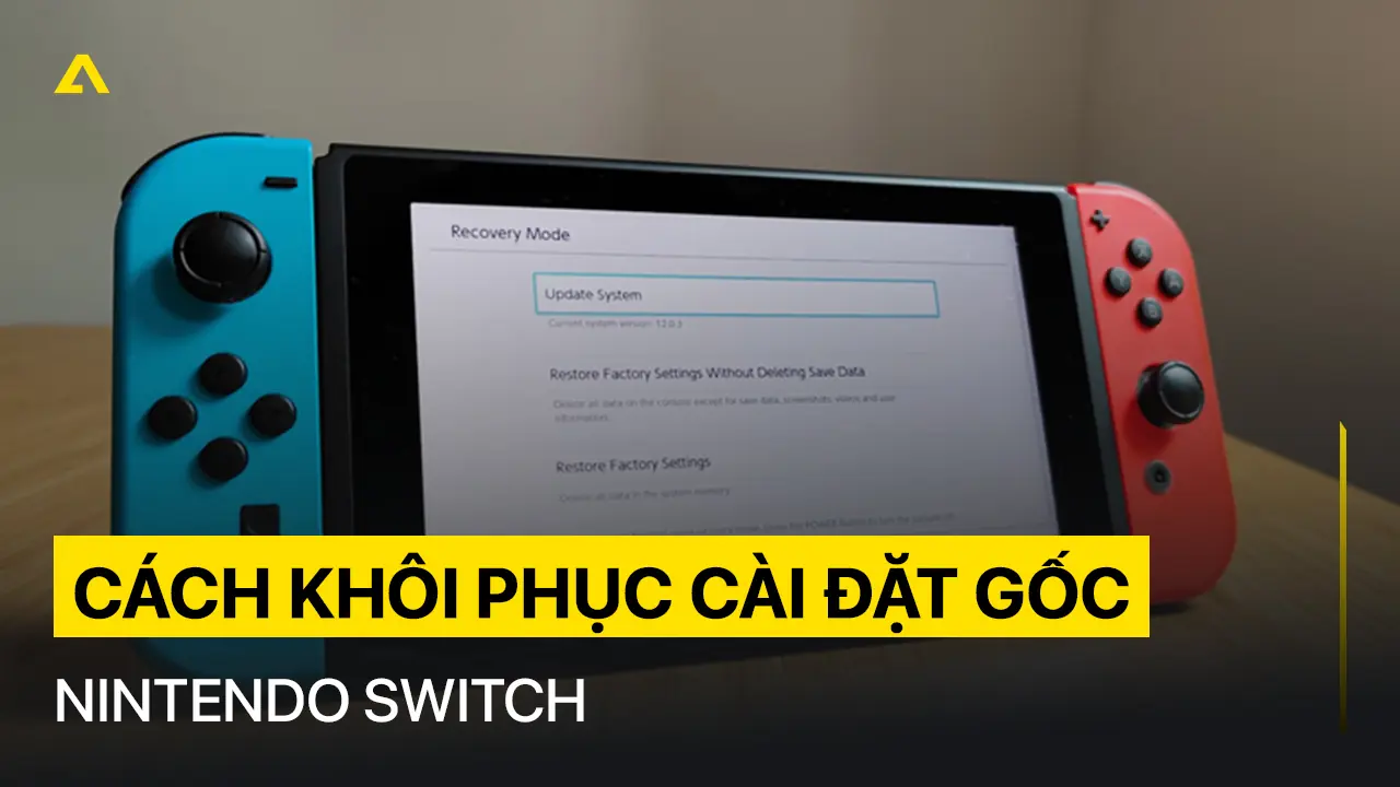 Mẹo hay: Cách khôi phục cài đặt gốc trên Nintendo Switch mà không mất Save data 9 Huong dan cach khoi phuc cai dat goc tren Nintendo Switch