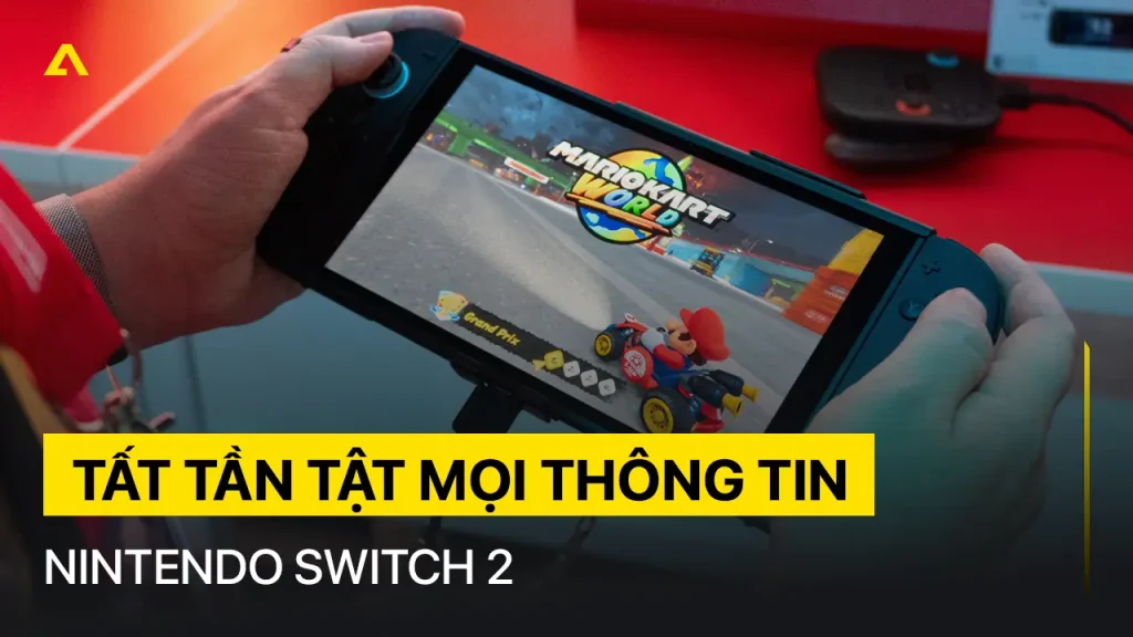 Tat Tan Tat Moi Thong Tin Ve Nintendo Switch 2 Ban Can Biet