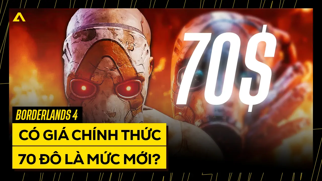 Borderlands 4: Giá Chính Thức 70 Đô La Mỹ 4 Borderlands 4 Gia Chinh Thuc 70 Do La My copy
