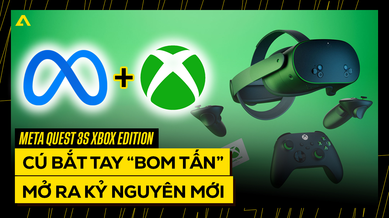 Meta Quest 3S Xbox Edition: Cú Bắt Tay “Bom Tấn” Mở Ra Kỷ Nguyên VR Mới Của Xbox 5 Meta Quest 3S Xbox Edition Cu Bat Tay Bom Tan Mo Ra Ky Nguyen VR Moi Cua