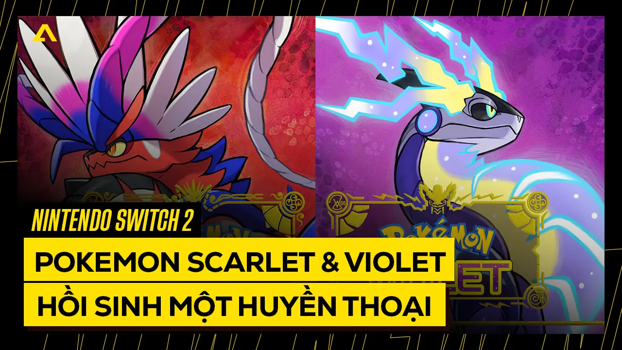 Pokemon Scarlet & Violet trên Nintendo Switch 2: Hồi Sinh Một Huyền Thoại Với Hiệu Năng Đỉnh Cao 3 Pokemon Scarlet Violet tren Nintendo Switch 2