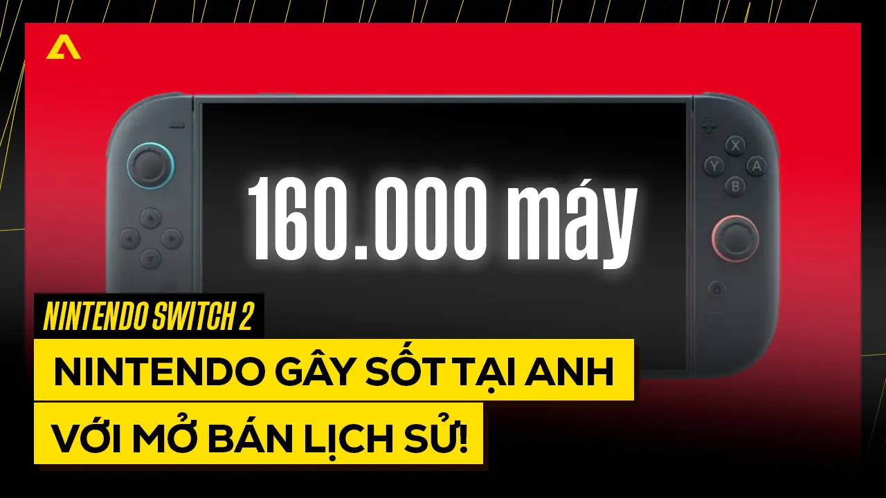 Switch 2: Mở Màn Ấn Tượng Nhất Lịch Sử Nintendo Tại Anh Quốc 4 Switch 2 Mo Man An Tuong Nhat Lich Su Nintendo Tai Anh Quoc – 160.000 May Trong Tuan Dau