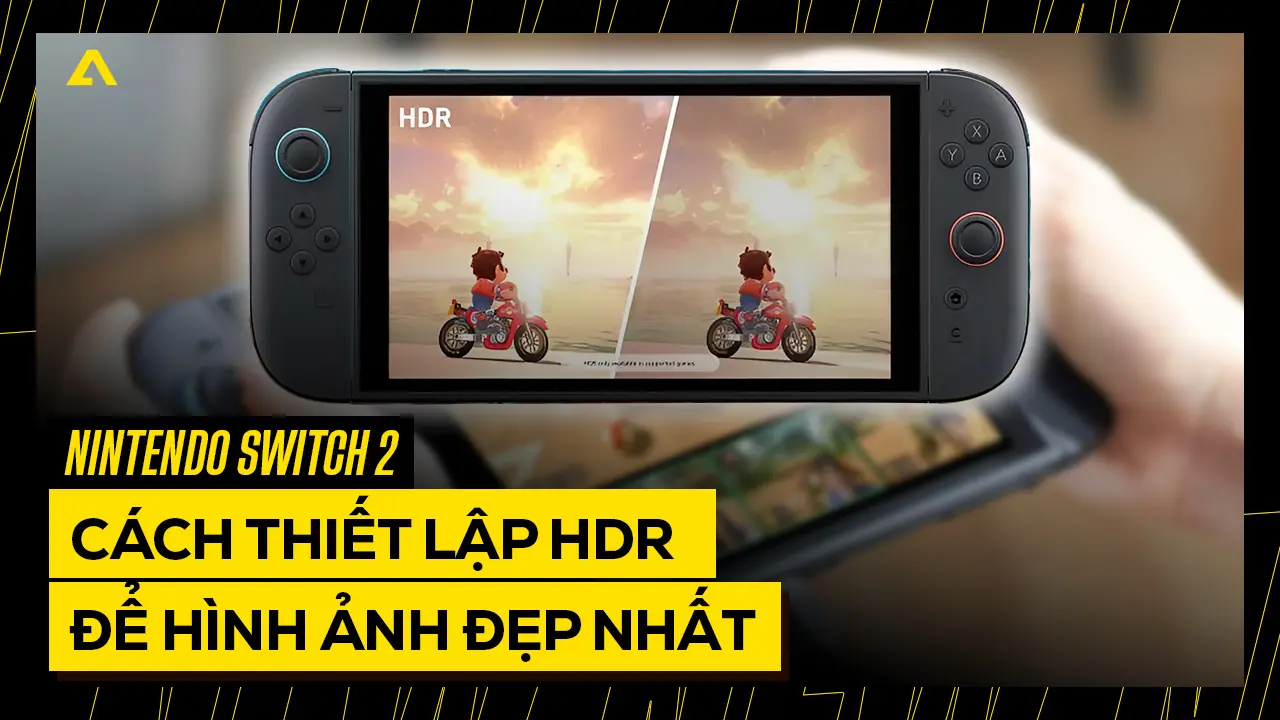 Cách Thiết Lập HDR Trên Nintendo Switch 2 Để Hình Ảnh Đẹp Nhất 3 cach thiet lap hdr
