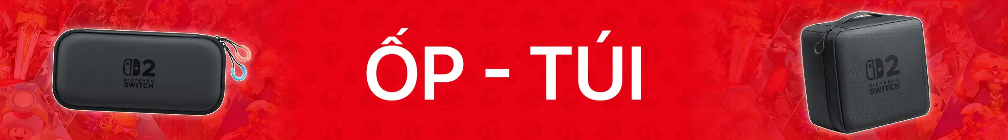 PHỤ KIỆN NINTENDO SWITCH 2 45 op tui 3