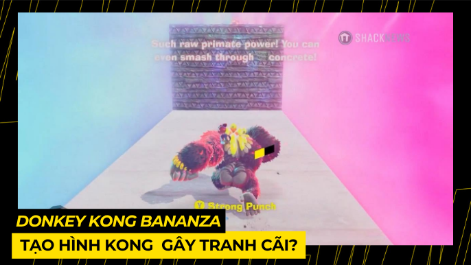 Donkey Kong Bananza: Tạo Hình "Kong Bananza" Gây Tranh Cãi 3 THUMB BAI VIET 1 1