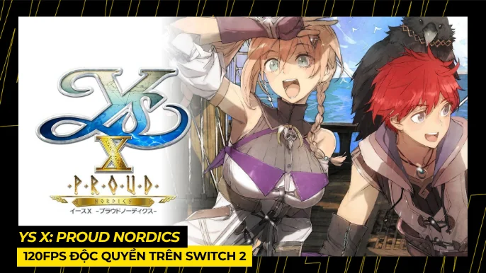 Ys X: Proud Nordics: 120FPS Độc Quyền Trên Switch 2 5 THUMB BAI VIET 1 2 5