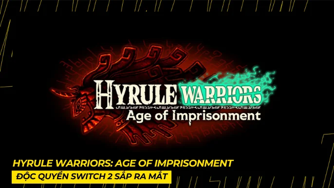 Hyrule Warriors Age of Imprisonment Độc Quyền Switch 2 Sắp Ra Mắt? 5 THUMB BAI VIET 10 11